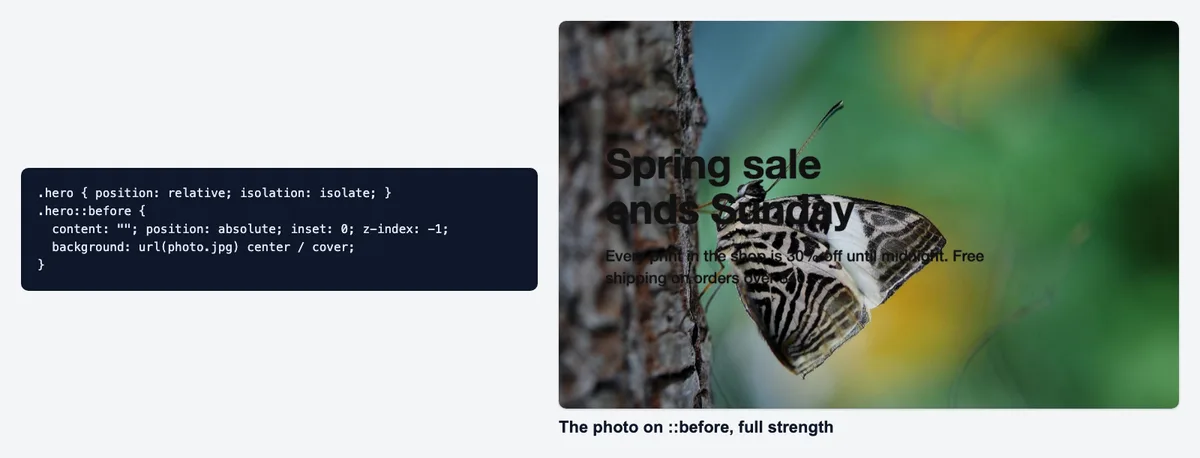 The ::before CSS beside its render: the photo at full strength under dark text