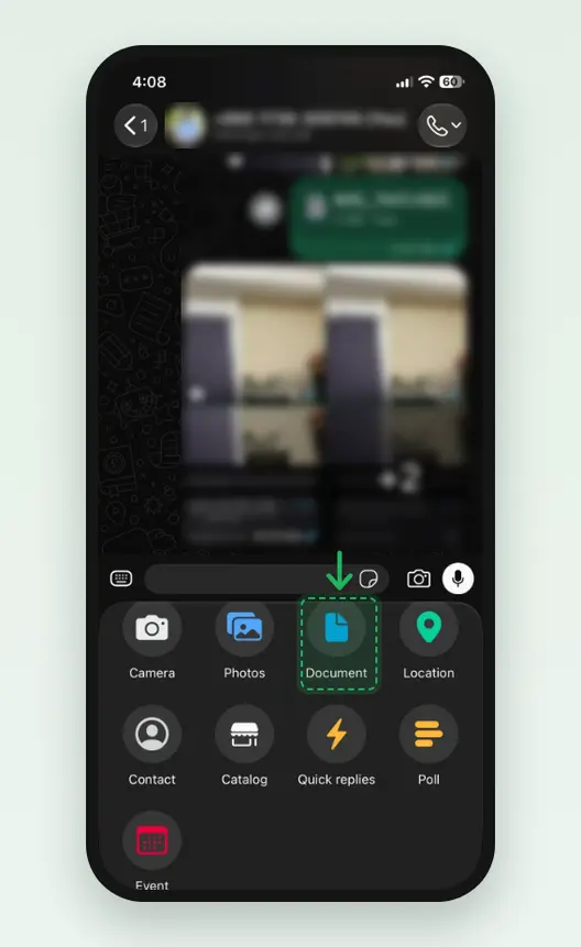 Screenshot of the WhatsApp attach menu on an iPhone: Camera, Photos, Document, Location, Contact, Catalog, Quick replies, Poll and Event, with Document marked. The chat above is blurred.