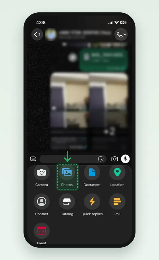 Screenshot of the WhatsApp attach menu on an iPhone: Camera, Photos, Document, Location and more, with Photos marked. The chat above is blurred.