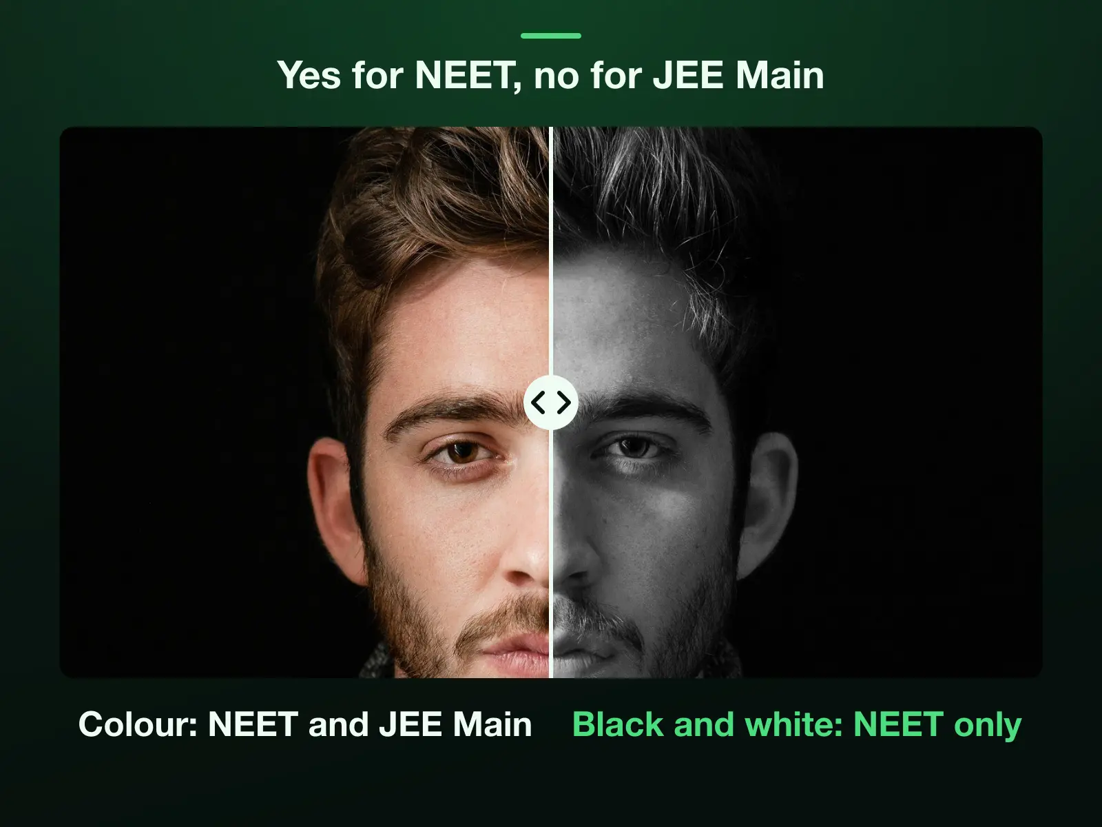 One photo split down the middle, colour on the left and black and white on the right: colour passes both NEET and JEE Main; black and white passes NEET only, because the JEE Main 2026 bulletin says colour.