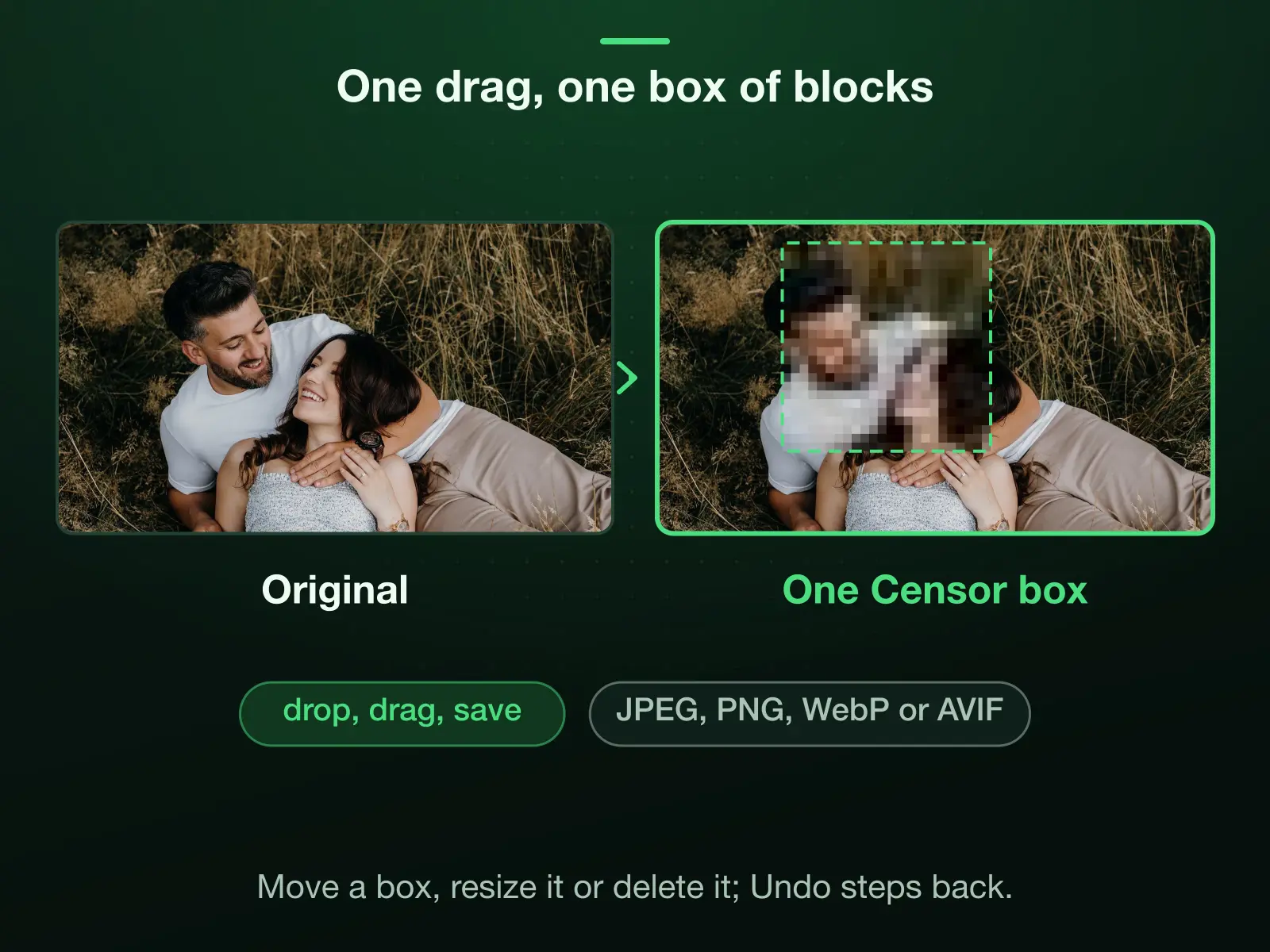 A photo of a laughing couple before and after one Censor box: the square dragged over their faces turns into 24 by 24 blocks of flat colour, and the rest of the picture stays as it was.
