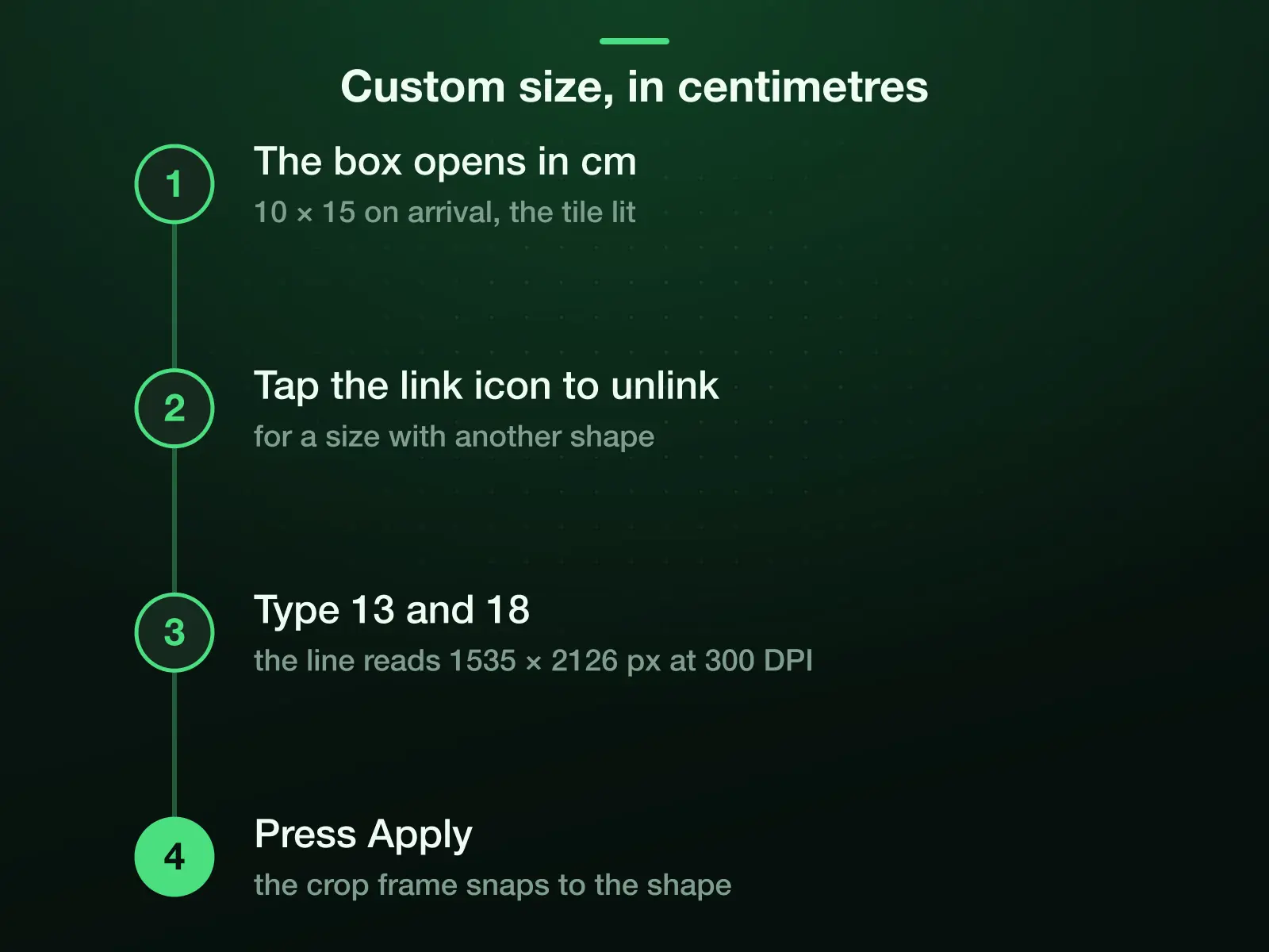 Four steps in the Custom size box: it opens in centimetres at 10 × 15; tap the link icon to unlink the sides; type 13 and 18 and the line under the fields reads 1535 × 2126 px at 300 DPI; press Apply and the frame snaps to the shape.