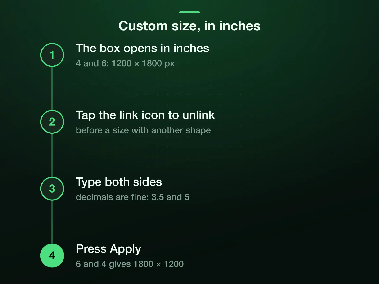 Four steps in the Custom size box: it opens in inches at 4 and 6, 1200 × 1800 px; tap the link icon to unlink; type both sides, decimals such as 3.5 and 5 included; press Apply. Typing 6 and 4 gives a landscape 1800 × 1200.